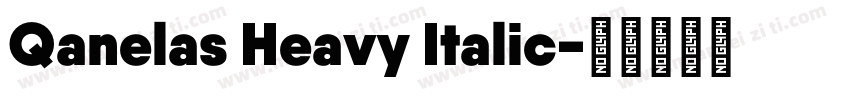 Qanelas Heavy Italic字体转换